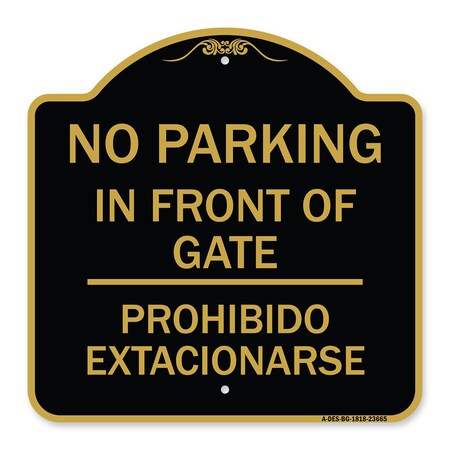 Signmission No Parking No Parking in Front of Gate Prohibido Estacionarse, A-DES-BG-1818-23665 A-DES-BG-1818-23665